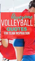 Image result for Volleyball Quotes for Girls