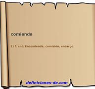 Image result for comienda