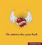 Image result for Universe Has Your Back Quotes