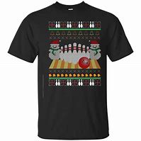 Image result for Funny Christmas Bowling Team Shirts