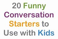 Image result for Funny Conversation Starters Jokes