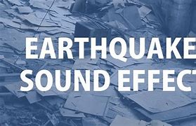 Image result for Earthquake Sound SWS