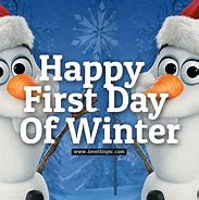 Image result for Happy First Day Day of Winter