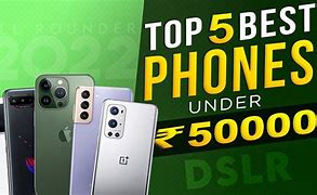 Image result for Best Phone in the Under Range of 50000