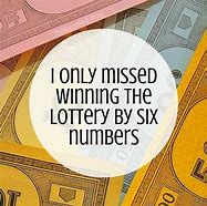 Image result for Funny Lotto Quotes