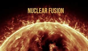 Image result for Sun Nuclear Fusion