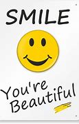 Image result for You Have a Beautiful Smile