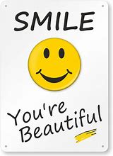 Image result for Smile You Are so Beautiful and Special