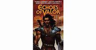 Image result for Echoes of Valor III