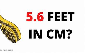 Image result for 5 6 Feet in Cm