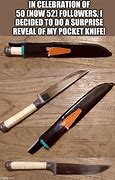 Image result for What Do You Have There a Knife Meme