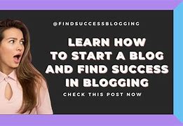 Image result for Find Success Blogging
