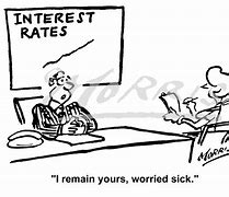 Image result for Interest Rate Cartoon