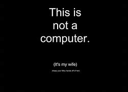 Image result for You Stop Looking at My Screen Background