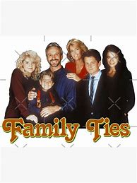 Image result for Family Ties Poster