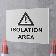 Image result for Appropriate Isolation Sign