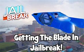 Image result for Blade Jailbreak in Real Life
