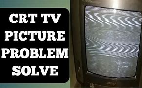 Image result for CRT TV Problems
