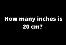 Image result for How Long Is 20 Cm