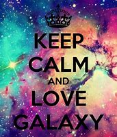 Image result for Keep Calm and Eat Quotes Galaxy
