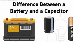 Image result for Is Battery a Capacitor