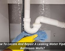 Image result for Leaking Pipe in Wall