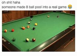 Image result for 8 Ball Pool Meme
