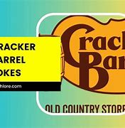 Image result for Cracker Barrel Jokes