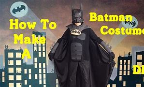 Image result for How to Make a Batman Suit