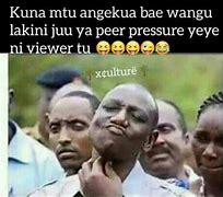 Image result for Kenya Wity Memes