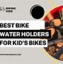 Image result for Kids Bike Water Bottle Holder