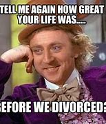 Image result for Happy Divorce Meme
