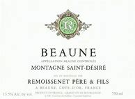 Image result for Remoissenet Beaune Montagne Saint Desire Blanc