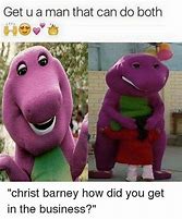 Image result for Buff Barney Meme