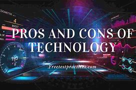 Image result for Technology Pros and Cons Newspaper Article