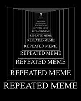 Image result for Repeat Please Meme