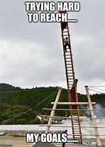 Image result for Ladder Meme Easy Way