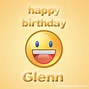 Image result for Happy Birthday Glenn Meme