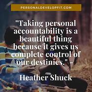 Image result for Personal Accountability Quotes