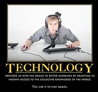 Image result for Technology and Stuff Meme