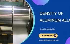 Image result for Aluminum-Alloy Density Chart