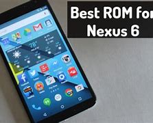 Image result for Nexus 6 Stock vs Custom ROM