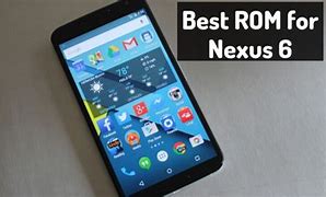 Image result for Nexus 6 ROM