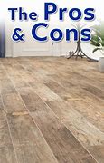 Image result for Wood Look Ceramic Tile Flooring Pros and Cons