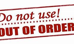 Image result for Out of Order Do Not Use Clip Art