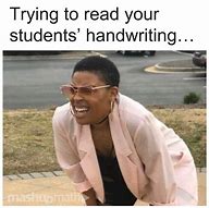 Image result for Funny Memes About Student Teachers