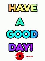 Image result for Animated Have a Good Day