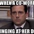 Image result for Co-Worker Memes Working Long Hours