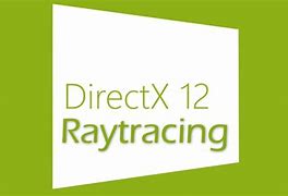 Image result for DirectX Ray Tracing Logo