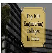 Image result for Top 100 Engineering Colleges in India
